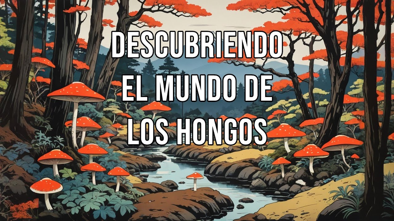 Mundo de los hongos